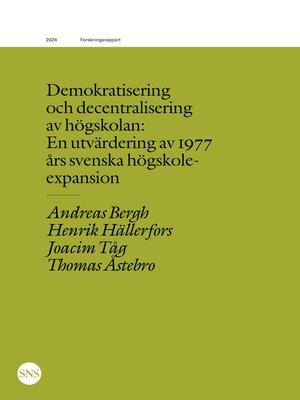 cover image of Demokratisering och decentralisering av högskolan